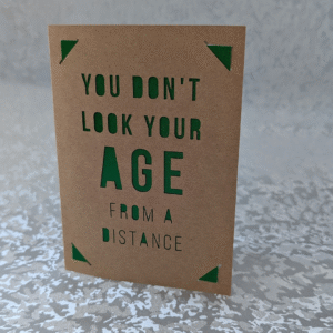 'Don't Look Your Age' Kraft Paper Greeting Card