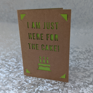 'Just Here For The Cake' Kraft Paper Greeting Card