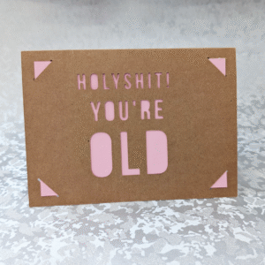 'You're Old' Kraft Paper Greeting Card